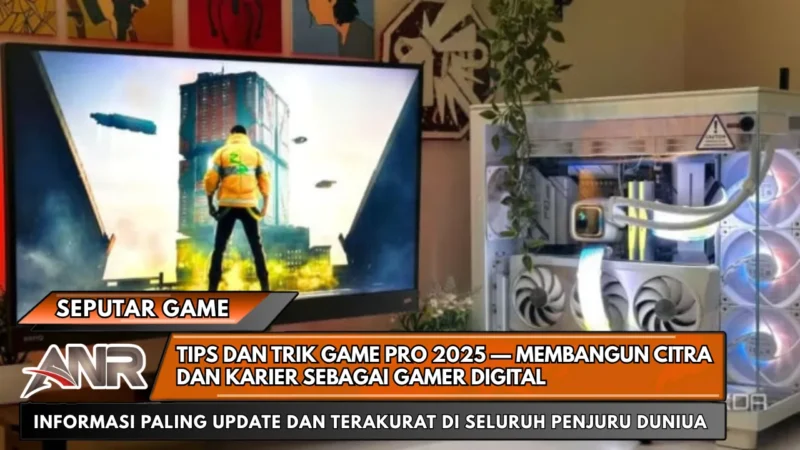 Rahasia Menjadi Pemain Game Profesional Strategi Latihan yang Digunakan Pro Player